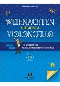 Holzer-Rhomberg, A: Weihnachten mit meinem Violoncello (Fiedel-Max)