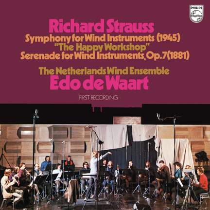 R. Strauss: Symphony for Wind Instruments 'The Happy Workshop'; Serenade for Wind Instruments