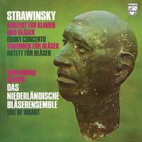Stravinsky: Concerto for Piano and Wind Instruments; Ebony Concerto; Symphonies for Wind Instruments; Octet for Wind Instruments