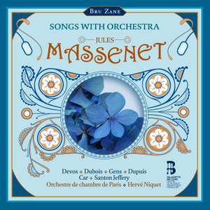 Massenet: Songs with Orchestra Product Image