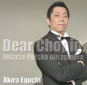親愛なるショパンへ - ポーランド未だ滅びず