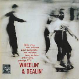 Wheelin' And Dealin'