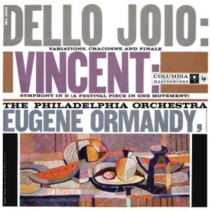 Dello Joio: Variations, Chaconne and Finale - Vincent: Symphony in D