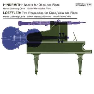 Hindemith: Sonata for Oboe and Piano - Loeffler: 2 Rhapsodies for Oboe, Viola and Piano