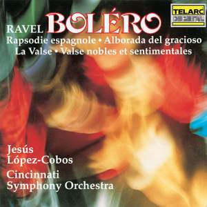 Ravel: Boléro, La valse & Other Works