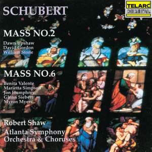 Schubert: Mass No. 2 in G Major, D. 167 & Mass No. 6 in E-Flat Major, D. 950