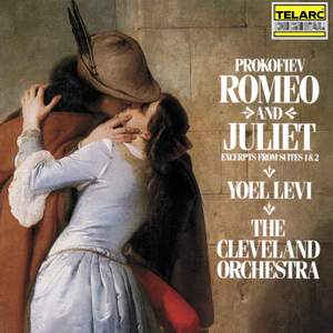 Prokofiev: Romeo and Juliet (Excerpts from Suites 1 & 2)
