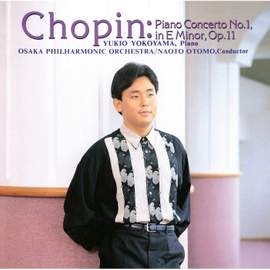 Chopin: Piano Concerto No. 1, etc.