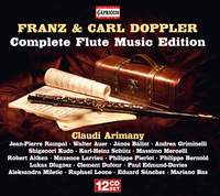 Franz Doppler & Carl Doppler: Complete Flute Music Edition