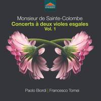 Monsieur de Sainte-Colombe: Concerts à Deux Violes Esgales (vol. 1)