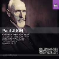 Paul Juon: Chamber Music For Viola