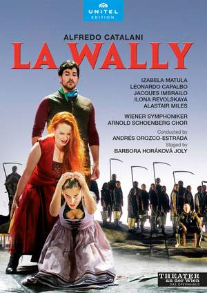 Alfredo Catalani: La Wally