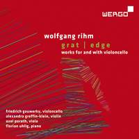Wolfgang Rihm: Grat / Edge