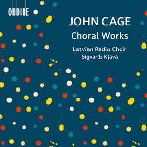 John Cage: Choral Works