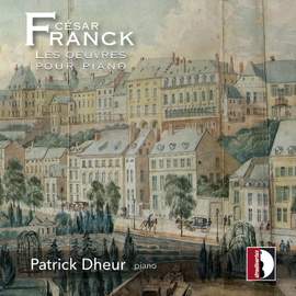 César Franck: Les Oeuvres Pour Piano