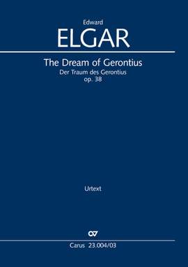 Elgar, Edward: The Dream of Gerontius, Op. 38