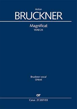 Bruckner, Anton: Magnificat, WAB 24