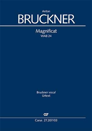 Bruckner, Anton: Magnificat, WAB 24