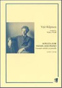 Yrjö Kilpinen: Sonata for Violin and Piano