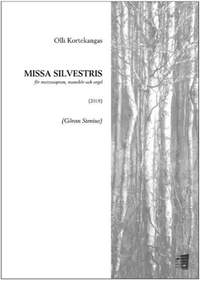 Olli Kortekangas: Missa silvestris
