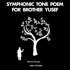 Symphonic Tone Poem for Brother Yusef Product Image
