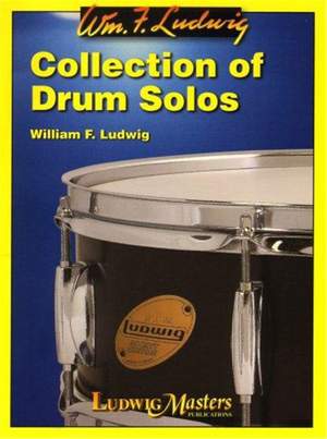 William Frederick Ludwig: Collection of Drum Solos