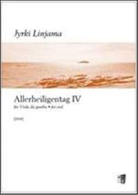 Jyrki Linjama: Allerheiligentag IV für Viola da gamba
