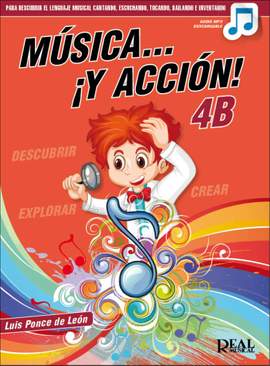 Música… ¡Y acción! 4B (Libro del alumno)