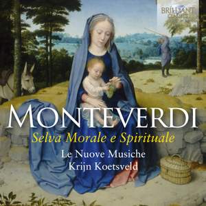 Monteverdi: Selva Morale E Spirituale