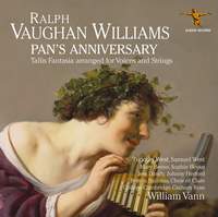 Vaughan Williams: Pan's Anniversary and Other Works