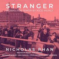 Nico Muhly: Stranger 