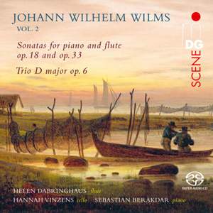 Johann Wilhelm Wilms: Works For Flute Vol. 2