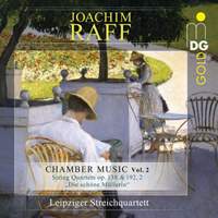 Joachim Raff: String Quartets No. 5 Op. 13, No. 7 Op. 192,2
