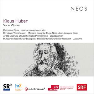 Klaus Huber: Vocal Works