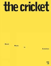 The Cricket: Black Music in Evolution, 1968-69: Black Music in Evolution, 1968-69