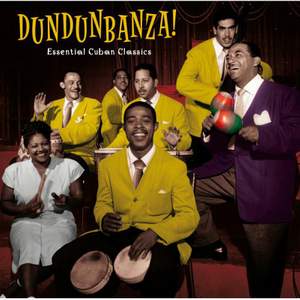 Dundunbanza! - Essential Cuban Classics