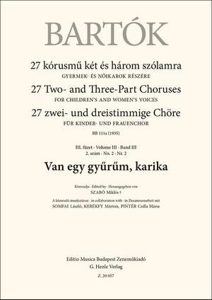 Bartok, Bela: Van egy gyurum, karika (upper voices)