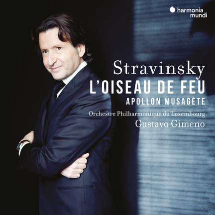 Stravinsky: l'Oiseau de Feu, Apollon Musagète