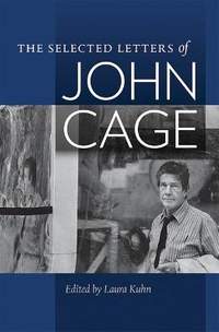  The Selected Letters of John Cage