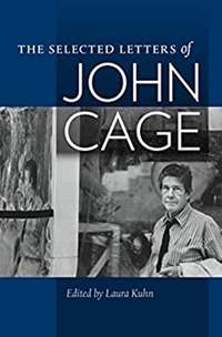  The Selected Letters of John Cage