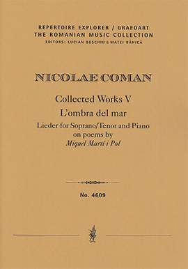 Coman, Nicolae: L’ombra del mar, Songs on poems by Miquel Martí i Pol for soprano/tenor & piano