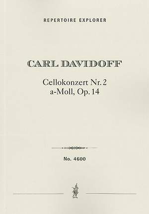 Davidoff, Carl: Cello Concerto No. 2 in A minor Op. 14