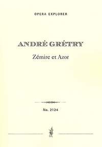 Grétry, André: Zémire et Azor, comédie-ballet