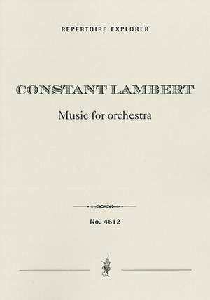 Lambert, Constant: Music for Orchestra