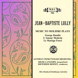 Lully: Music to Moliere Plays