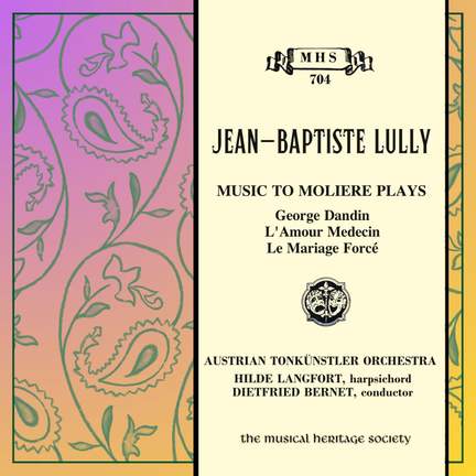 Lully: Music to Moliere Plays