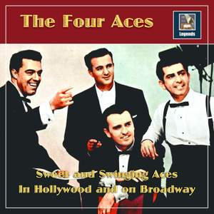 Sweet and Swinging Aces in Hollywood and on Broadway