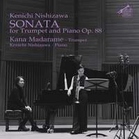 西澤健一: トランペットとピアノのためのソナタ Op. 88