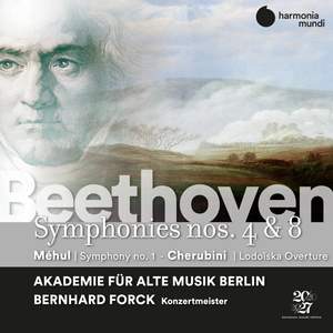 Beethoven: Symphonies Nos. 4 & 8 - Méhul: Symphony No. 1 - Cherubini: Lodoïska Overture