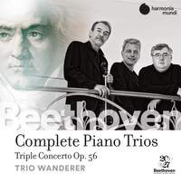 Beethoven: Complete Piano Trios & Triple Concerto